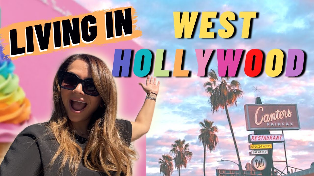 Living in West Hollywood in 2023