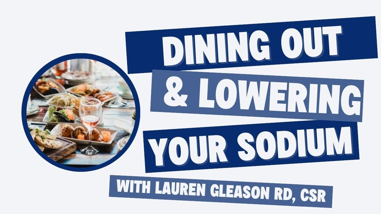 Dining Out and Lowering Your Sodium
