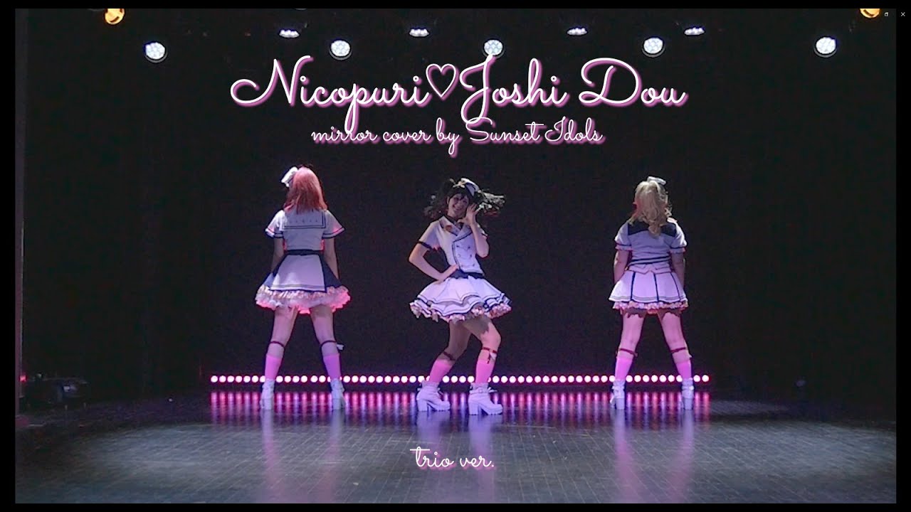 •°Sunset Idols°• Nico Yazawa - Nicopuri♥Joshi Dou [Mirror Dance Cover]