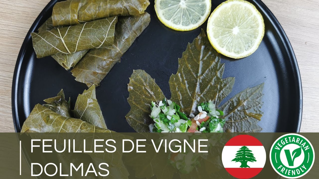 Recette feuilles de vigne, dolmas, dolmades | Mezzé libanais