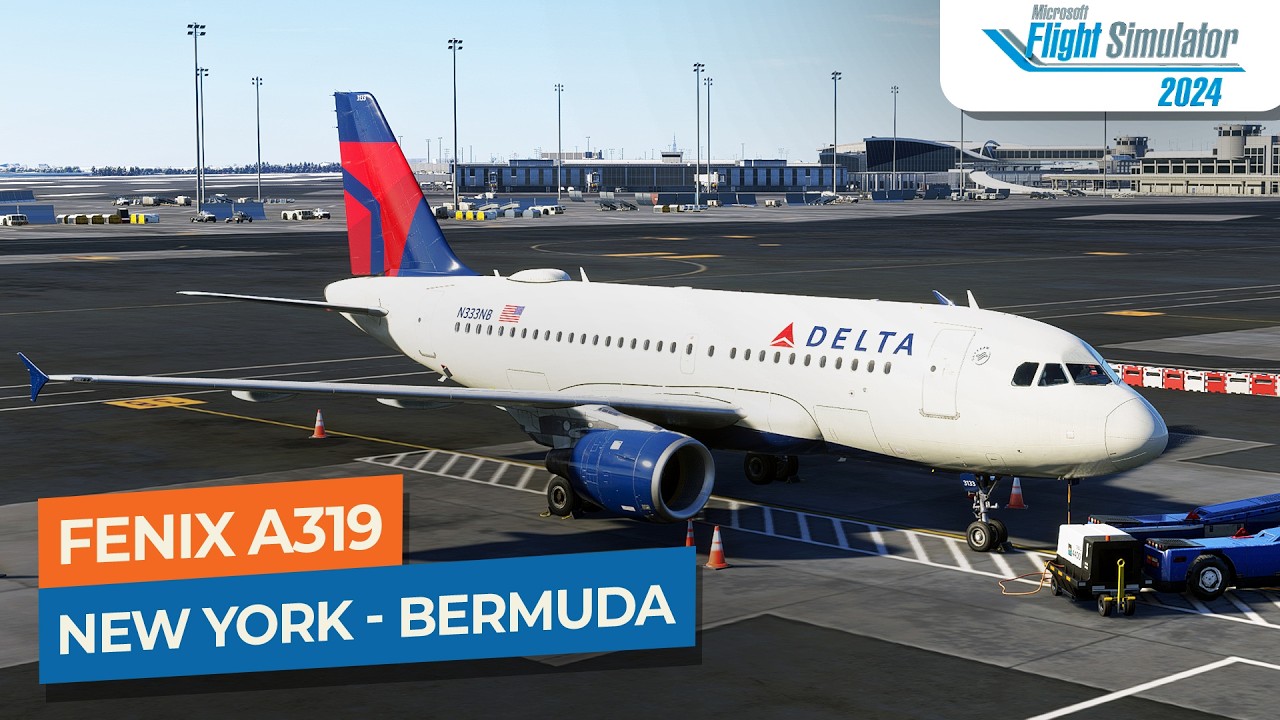 [MSFS 2024] New York JFK to Bermuda  - Fenix A319 Delta｜Drawyah