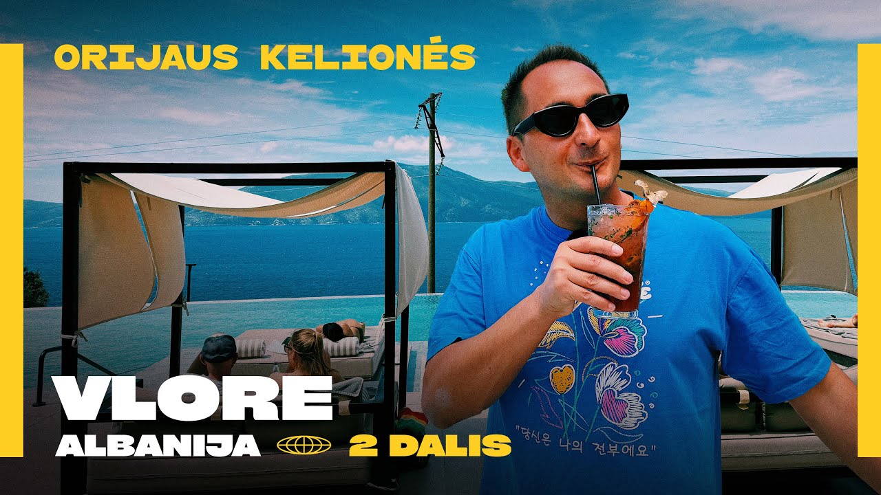 Orijaus kelionės. 5 sezonas, 40 laida. Albanija, 2 dalis – Vlore, kurortas kuriuo jie didžiuojasi