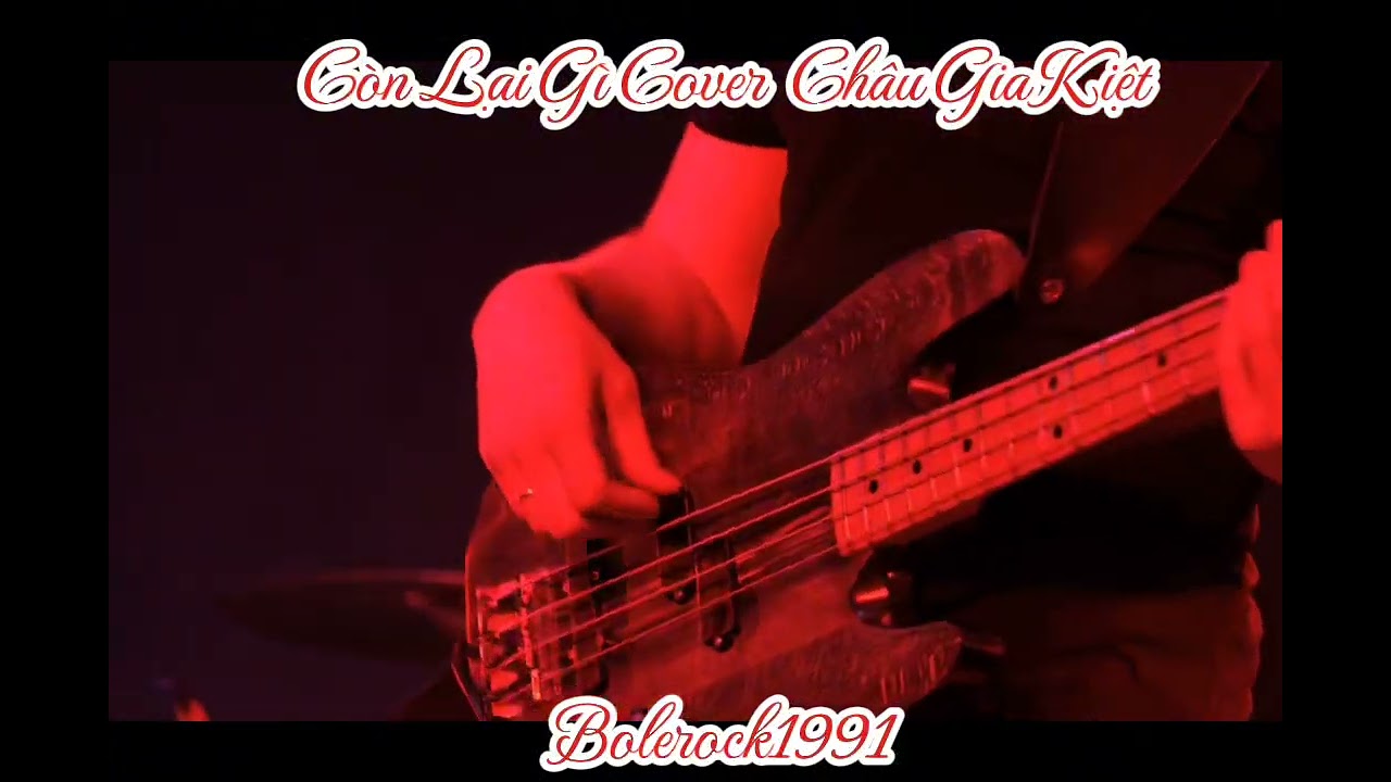 CÒN LẠI GÌ | Rock Cover | Bolerock1991