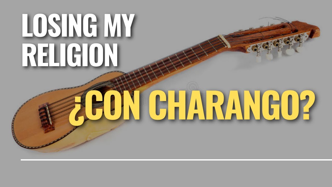 REM Losing My Religion Cover Charango