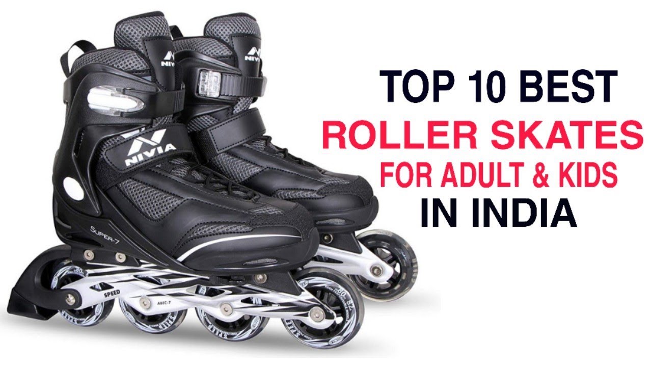 Top 10 Best Roller Skates For Adult & Kids | Best Roller Skates in India 2023