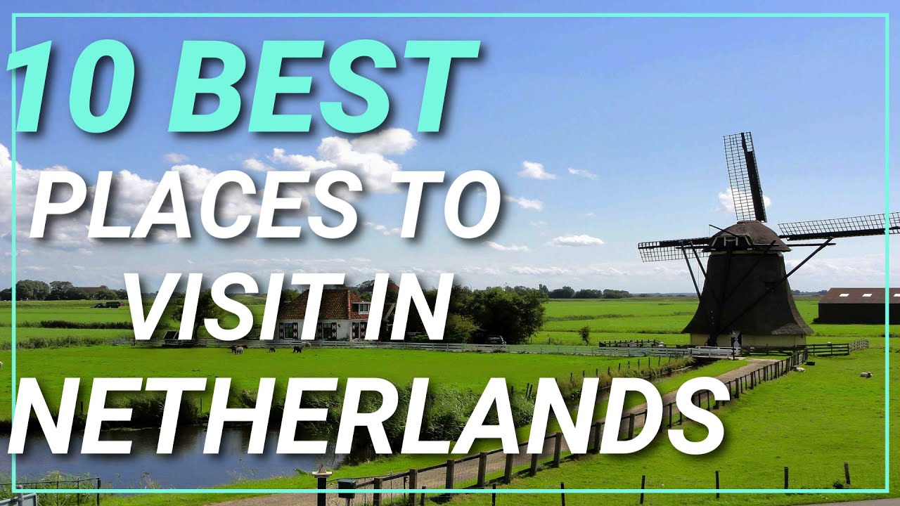 10 Best Places To Visit In NETHERLANDS - Malayalam Travel Video [2021]