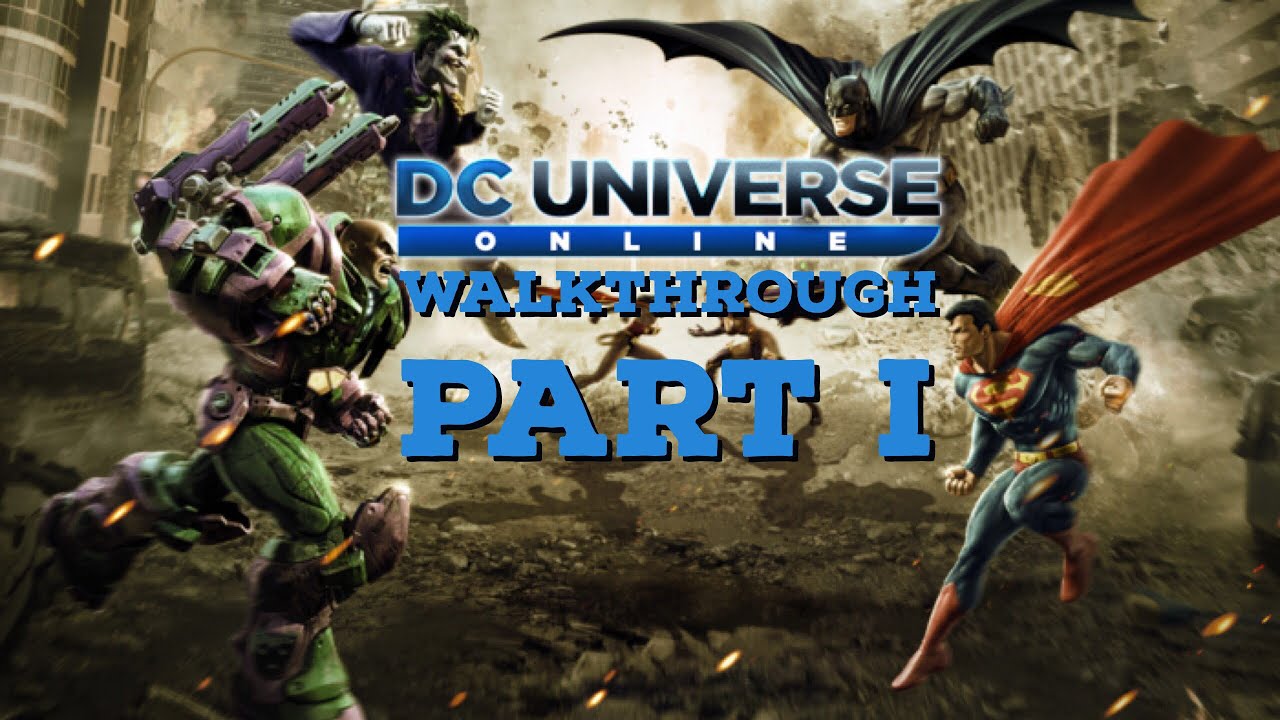 DC Universe Online Gameplay - Walkthrough Part I (Batman Storyline)
