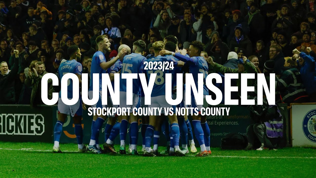 County Unseen | Stockport County Vs Notts County | 22.12.23