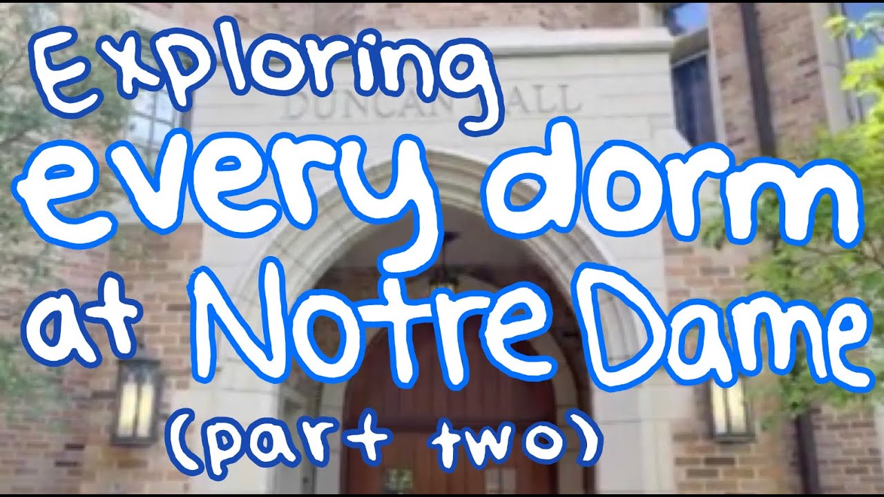 Part Two: (not my) Notre Dame DORM TOUR ~ Dunne, Duncan, Farley, & MORE