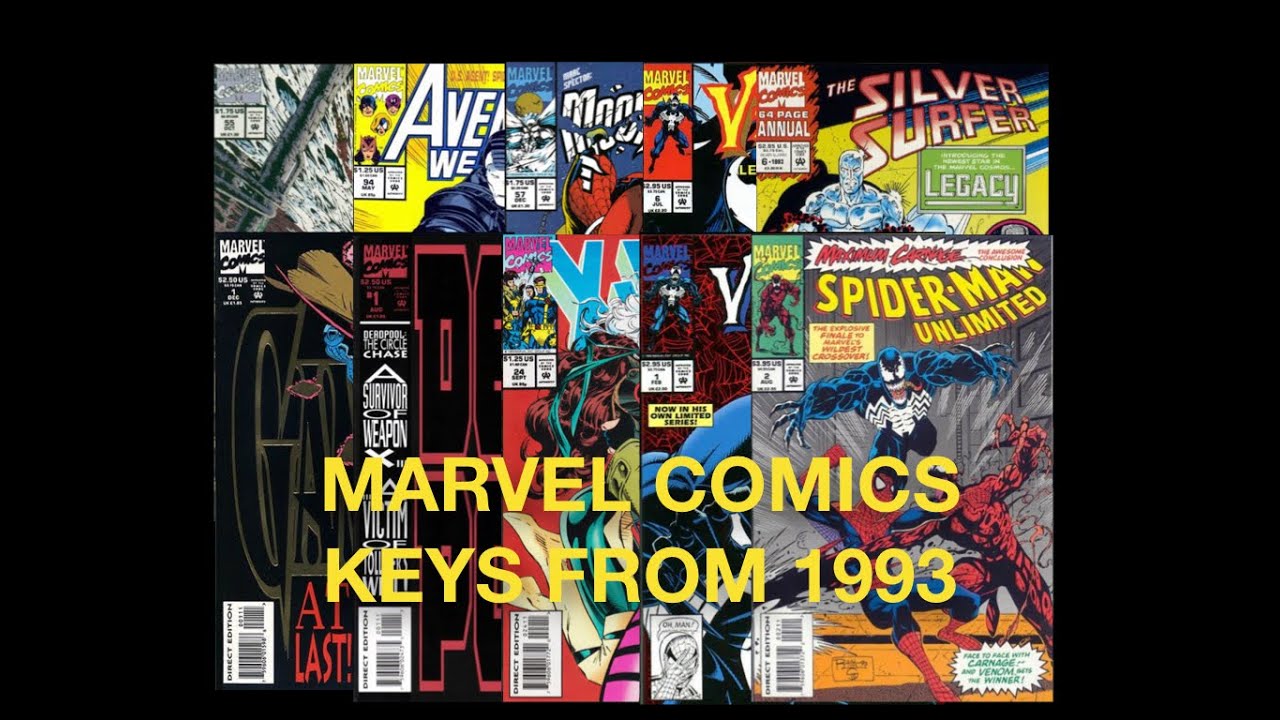 Marvel Comics Keys From 1993. What Issues Should You Look Out For?
