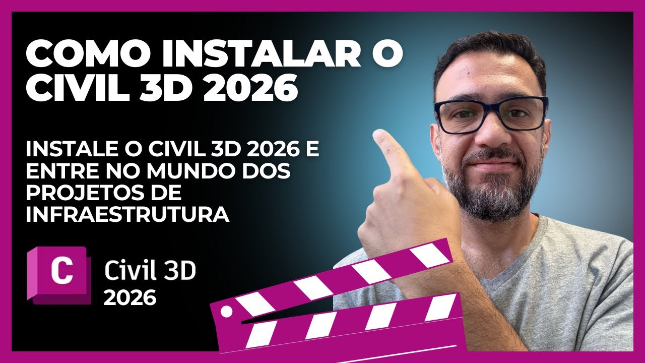 Procurando o Civil 3D ? Aprenda a instalar  o Civil 3D 2026 !