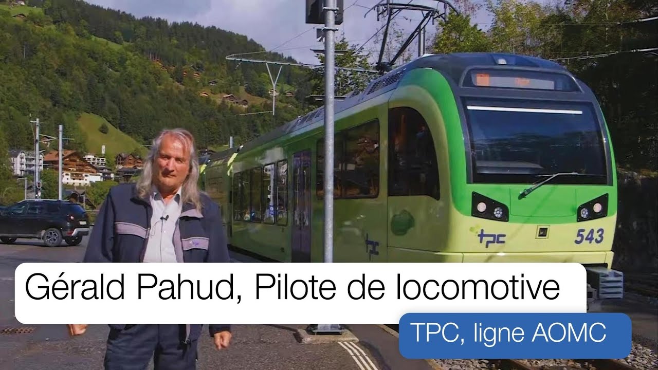 Portrait : Gérald Pahud, pilote de locomotive sur l'AOMC - Chronique Rail One