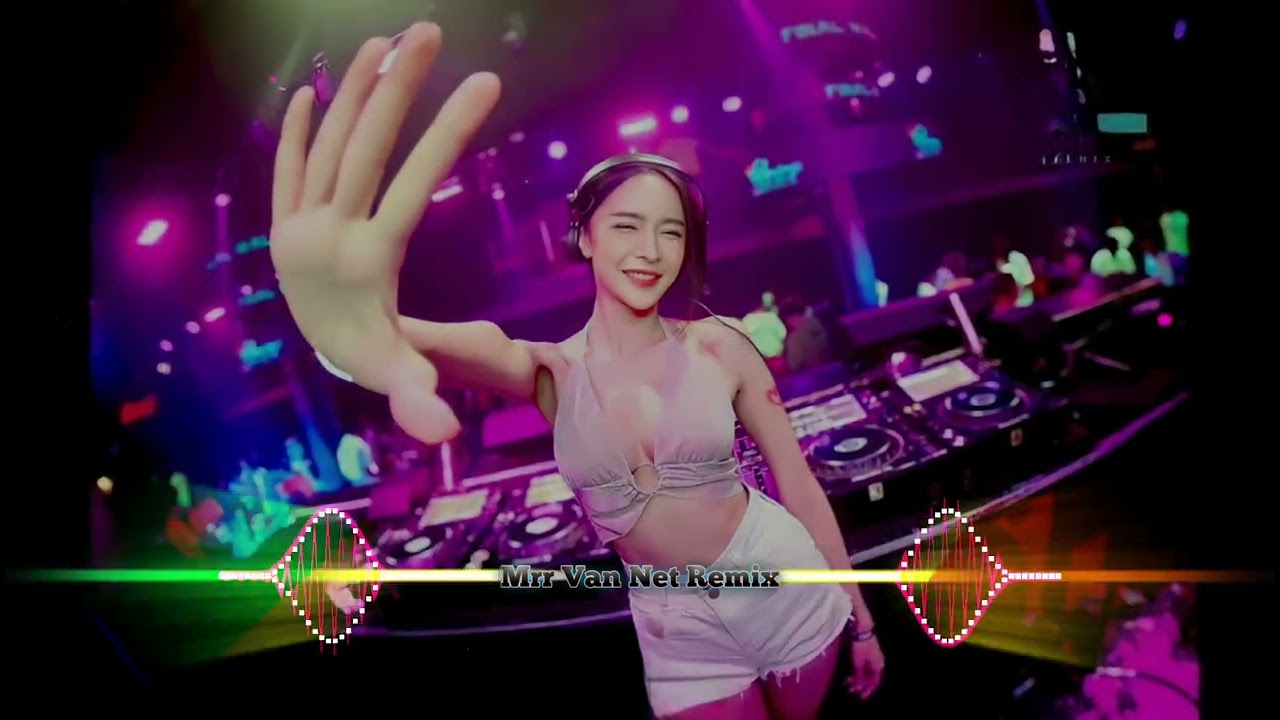 🎵👅Mrr Van Net Remix 🥁🎵Vailerng Vip 2024🥁💃Remix in Club Club 💞🚦🚀 Nonstop Vip 2024 and 2025👯🎭