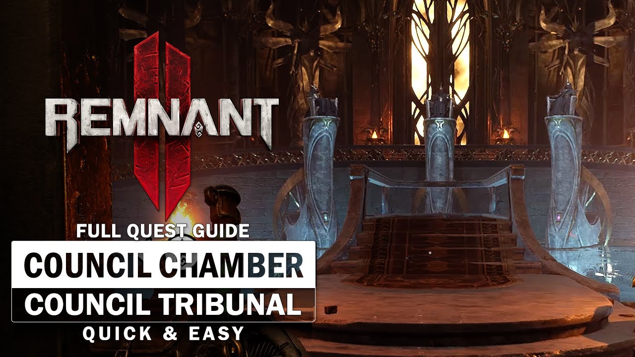 Council Chamber & Council Tribunal - Full Quest Guide (Quick & Easy) [Remnant 2]