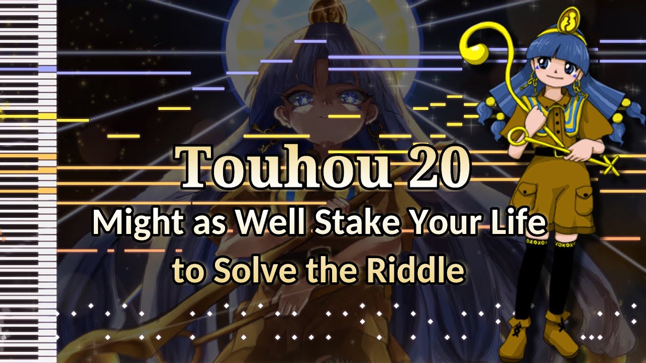 Touhou 20 - Might as Well Stake Your Life to Solve the Riddle - [MIDI]