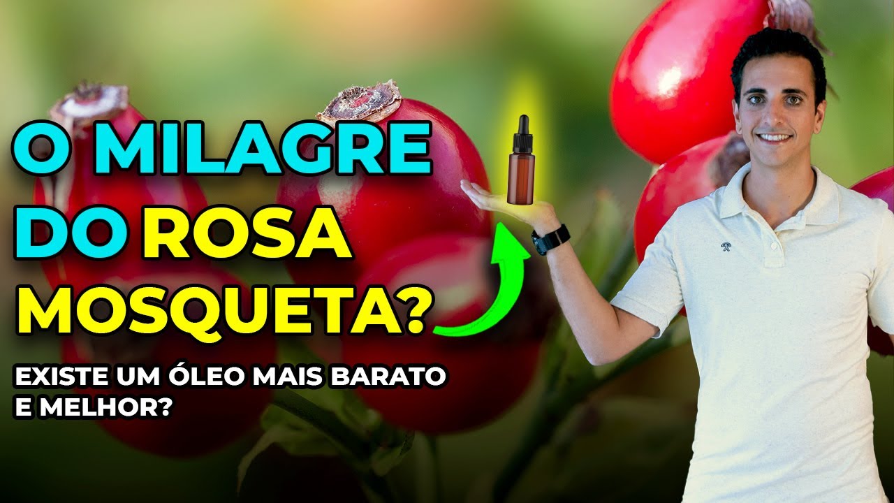 O MILAGRE DO ROSA MOSQUETA? EXISTE UM ÓLEO MAIS BARATO E MELHOR?