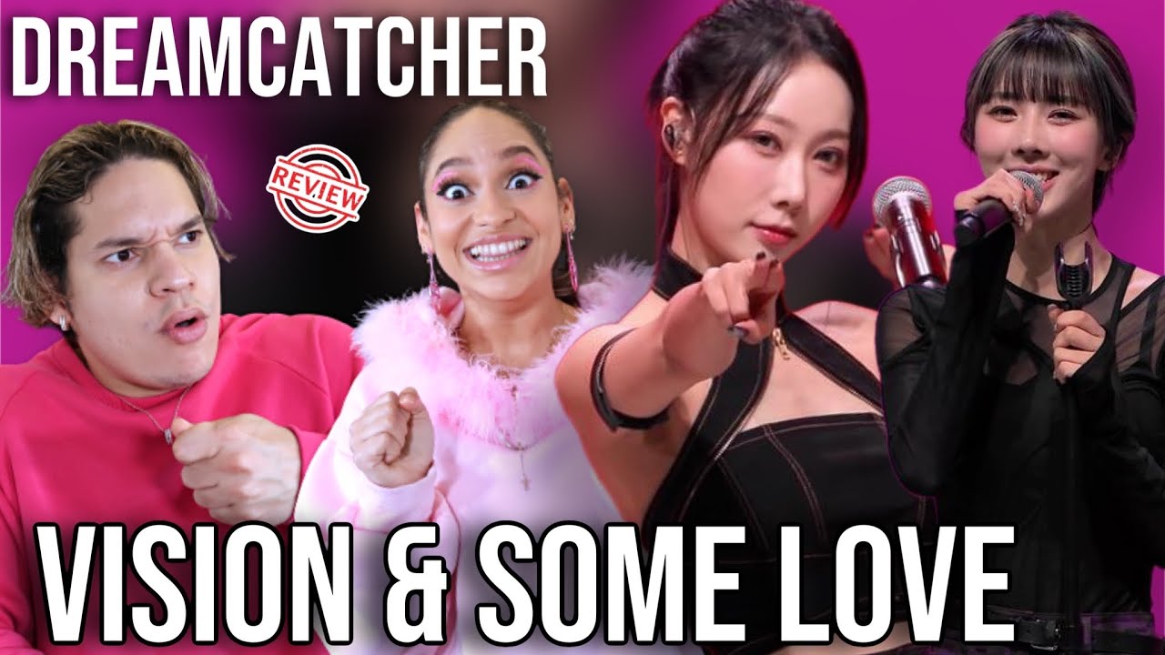 DREAMCATCHER! Waleska & Efra react to VISION & Some Love(One Take Ver.) It's LIVE