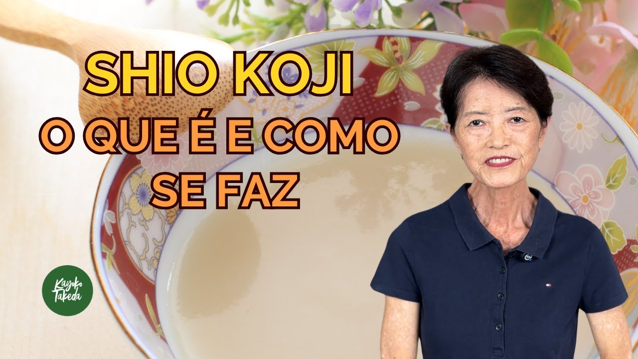 SHIO KOJI O QUE &Eacute; E COMO SE FAZ