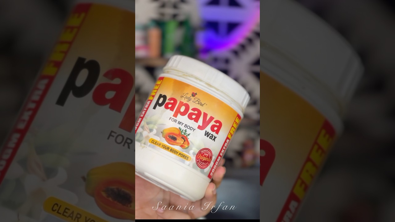 Papaya Wax by Lady Bird Cosmetics | Saania Irfan #shorts #ytshorts #waxing