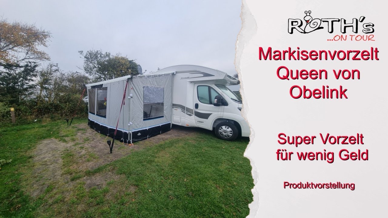 Das Markisenvorzelt Queen von Obelink - Unser neues Lieblingsgadget für das Wohnmobil