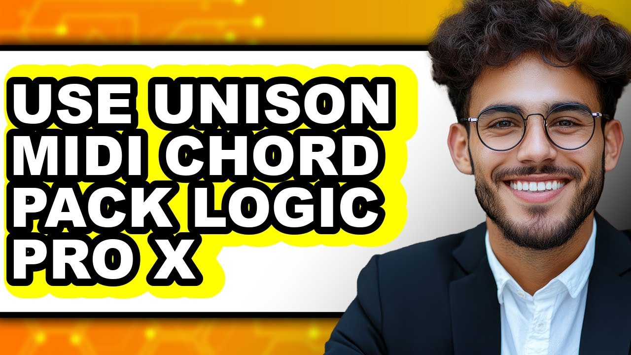 How to Use Unison Midi Chord Pack Logic Pro X - Easy Guide