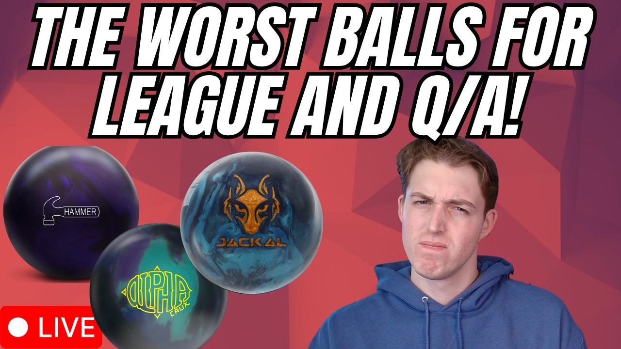 The WORST Balls for League and Live Q/A!