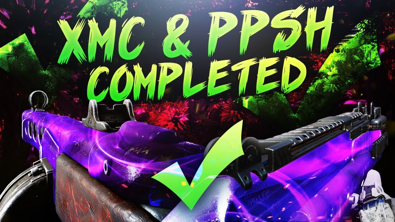 BO3 - Dark Matter XMC & PPSH DONE!