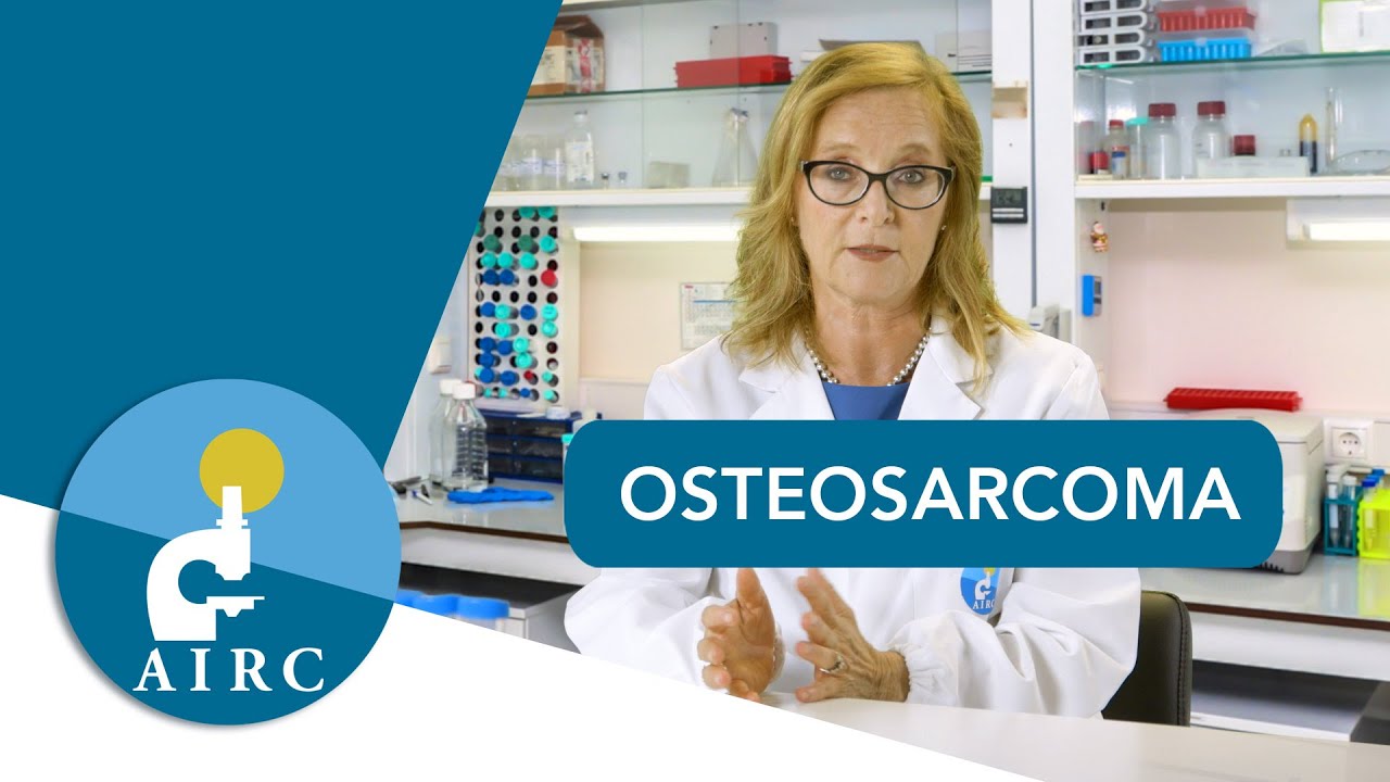 Osteosarcoma: sintomi, prevenzione, cause, diagnosi