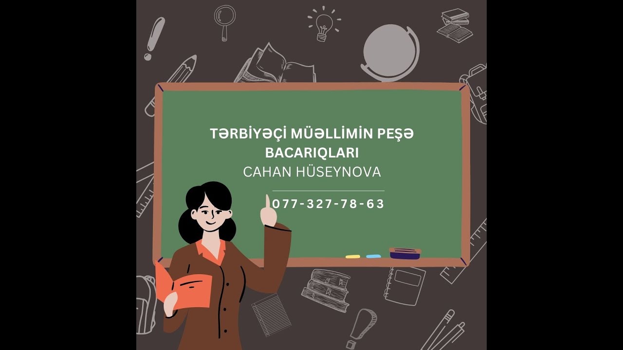 #Tərbiyəçi müəllimin peşə bacarıqları &  #Etik davranış prinsipləri  077-327-78-63 #Çərçivə #bağça