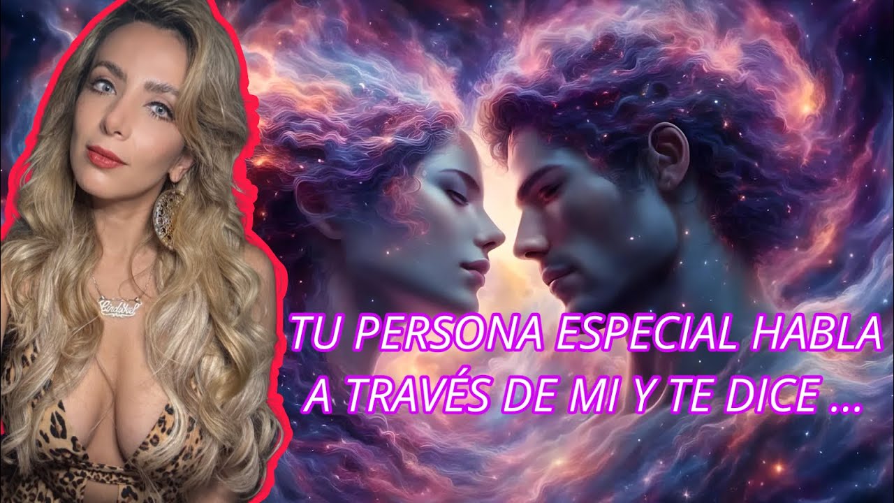 TU PERSONA ESPECIAL HABLA A TRAVÉS DE MI Y TE DICE … #tarot #amor #canada #america