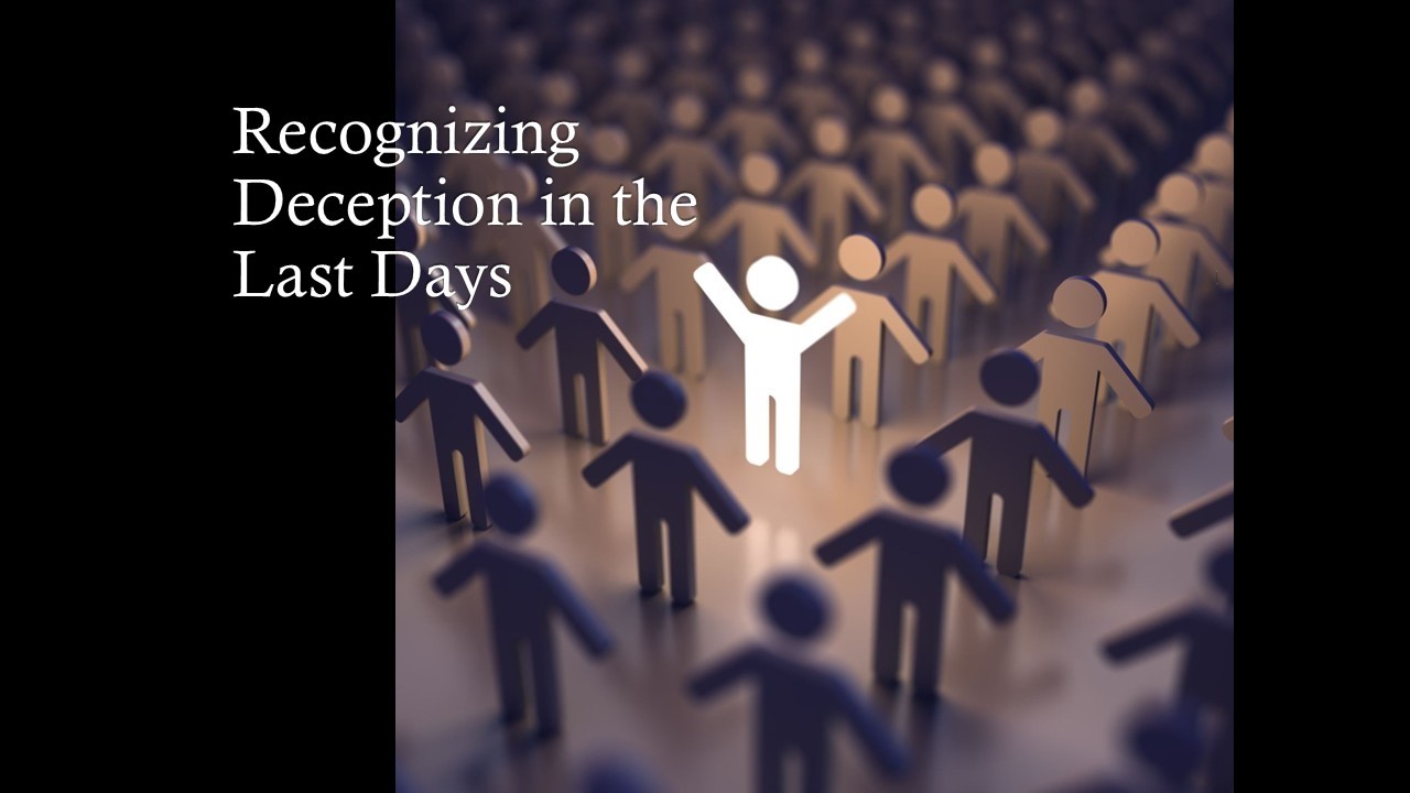 Recognizing Deception in the Last Days- Pastor Rodger Rundenza