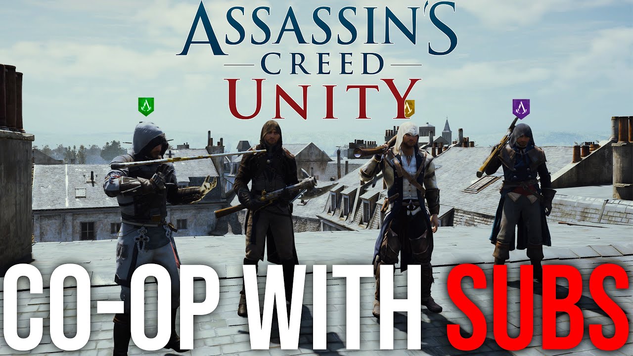 Assassin's Creed Unity | Co-op With Subscribers