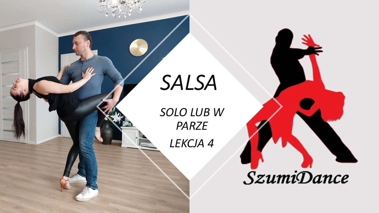 Salsa Solo i w Parze - lekcja 4
