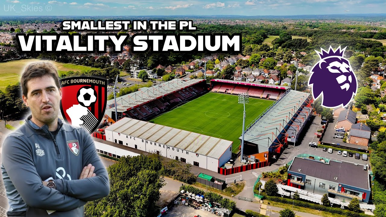 Premier League's SMALLEST Stadium | AFC Bournemouth’s Vitality Stadium from Above by Drone