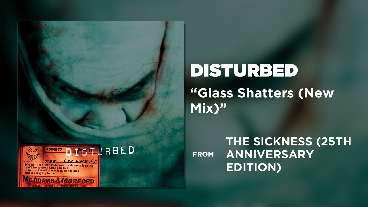 Disturbed - Glass Shatters (New Mix) [Official Audio]