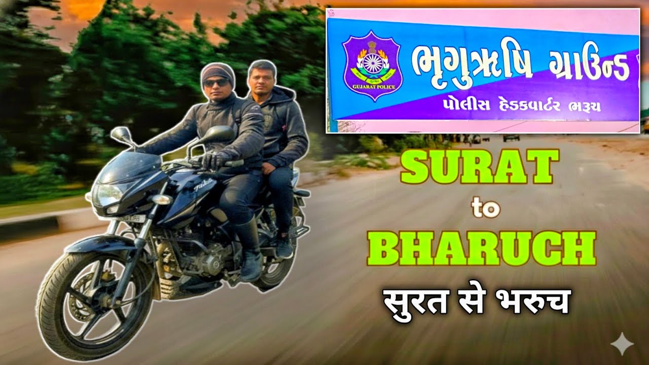Surat to Bharuch for running test #surat #bharuch 