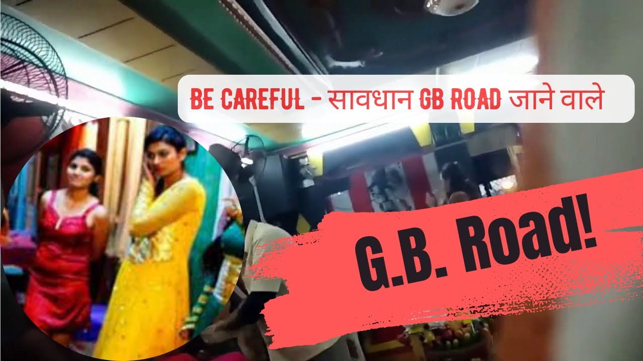 GB Road जाने वाले सावधान || Truth of GB Road | Raj Choudhary | Vlogs