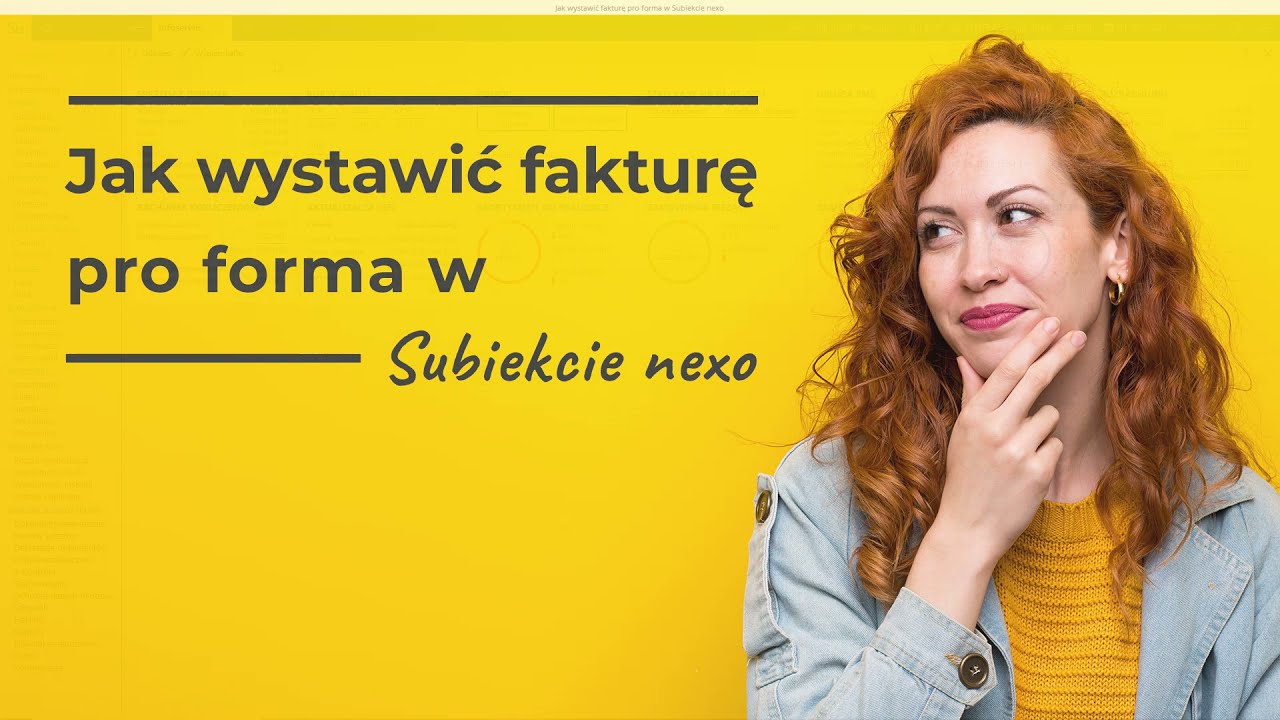 Jak wystawić fakturę pro forma w Subiekcie nexo