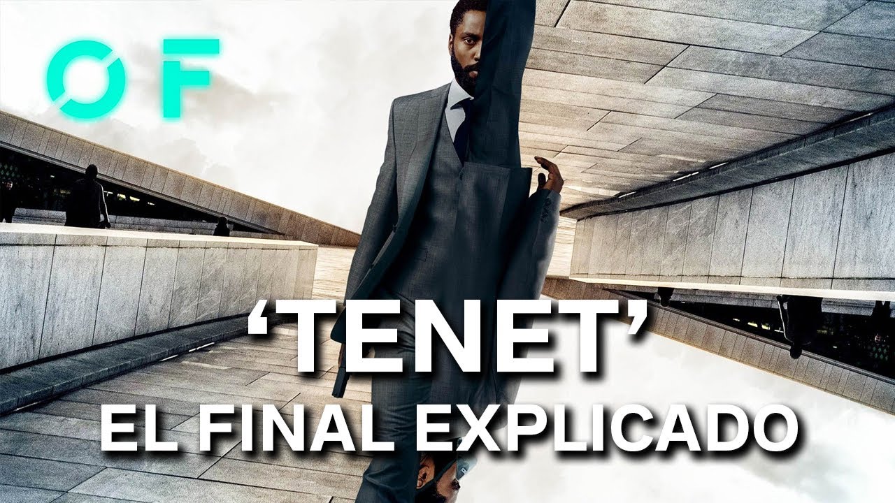 TENET: el FINAL EXPLICADO y todas las CLAVES para entender la pel&iacute;cula de NOLAN