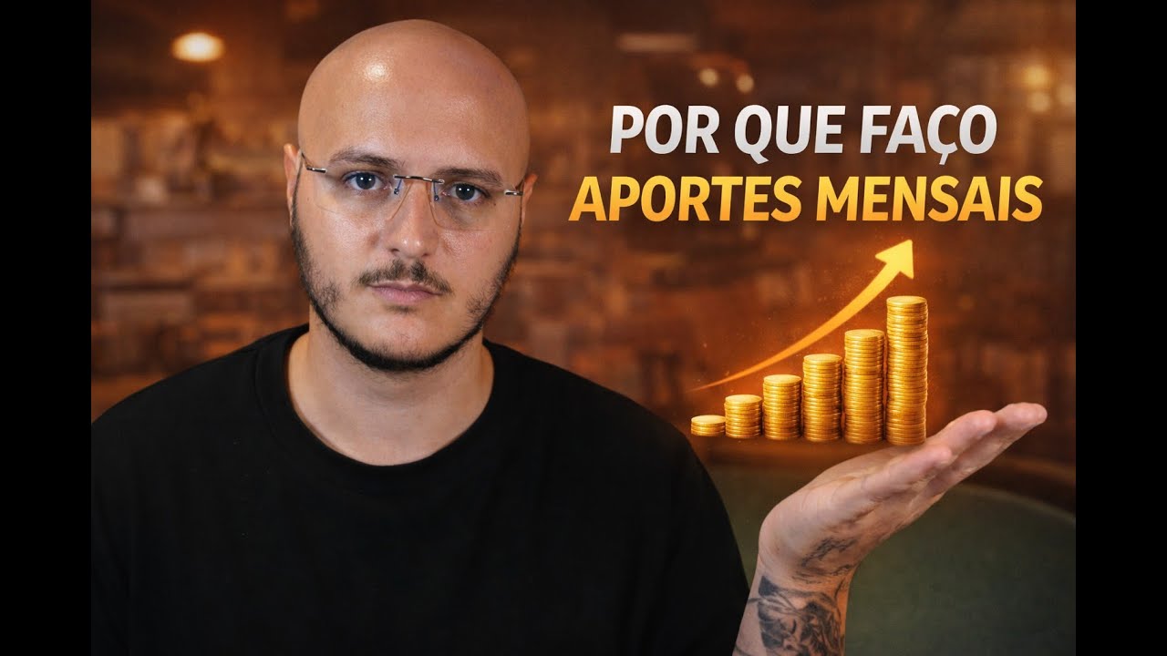 Construindo Disciplina e Consistência nos Investimentos | Aportes Mensais #01
