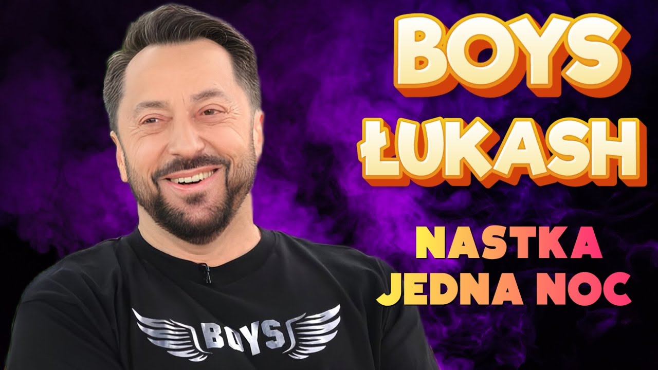 Boys & Łukash - Nastka (Jedna Noc) 🎵 Video by: Tygrys 🎵 Disco Polo