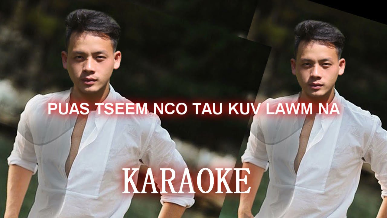 Puas tseen nco tau kuv lawm -  KUB VAJ | Fav【Official - KARAOKE】