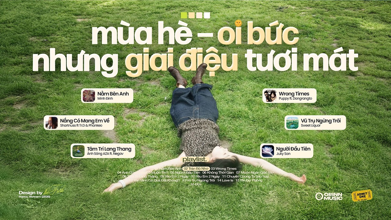 'mùa hè oi bức, nhưng giai điệu này thật tươi mát!' 𝐏𝐥𝐚𝐲𝐥𝐢𝐬𝐭 🎧🍃🌞 Playlist Nhạc Chill Mùa Hạ