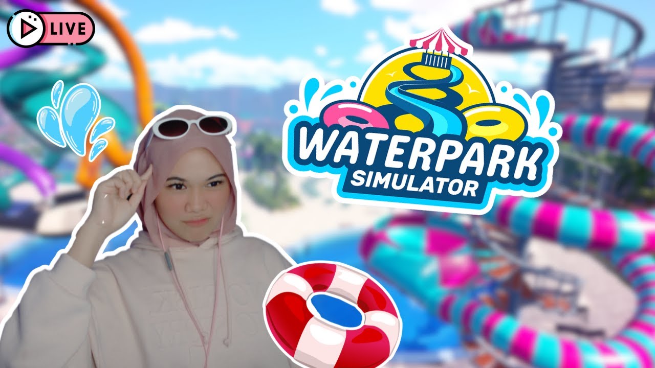 🔴200 LIKE YANI VALO | WATERPARK SIMULATOR | CAPTAINYANI I | MALAYSIA🫧