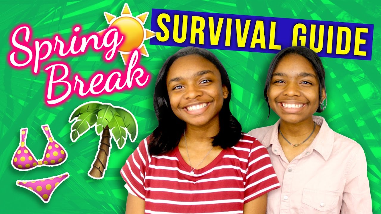 Spring Break Survival Guide! | Deja and Di-V