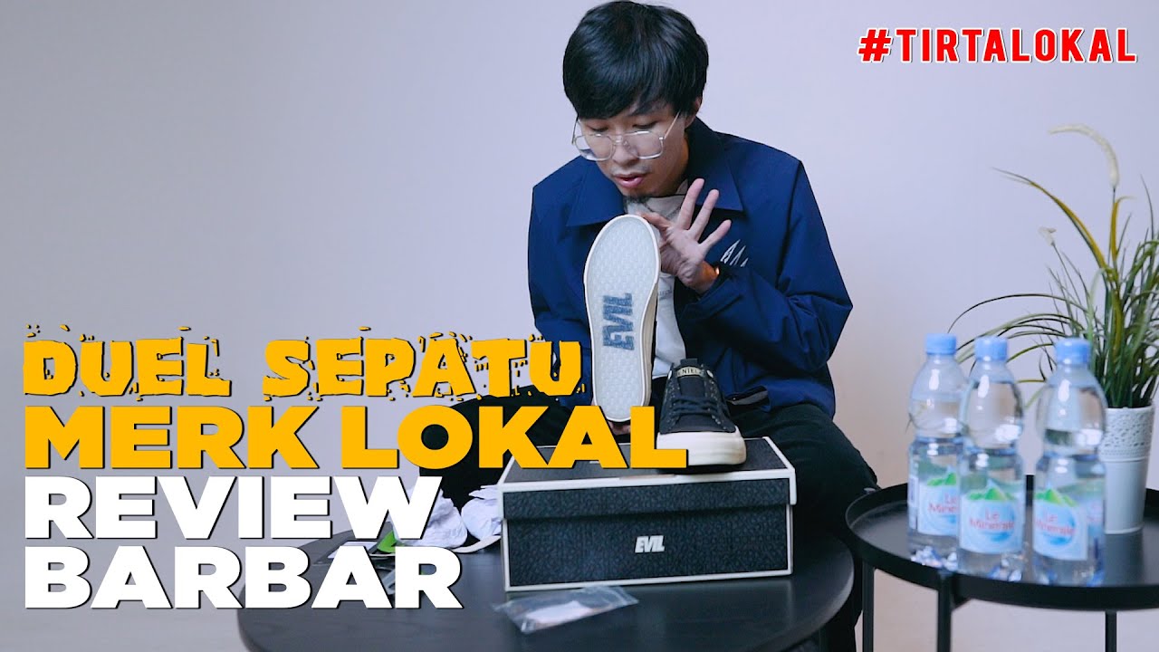 #tirtalokal : DUEL SEPATU MERK LOKAL | REVIEW BARBAR