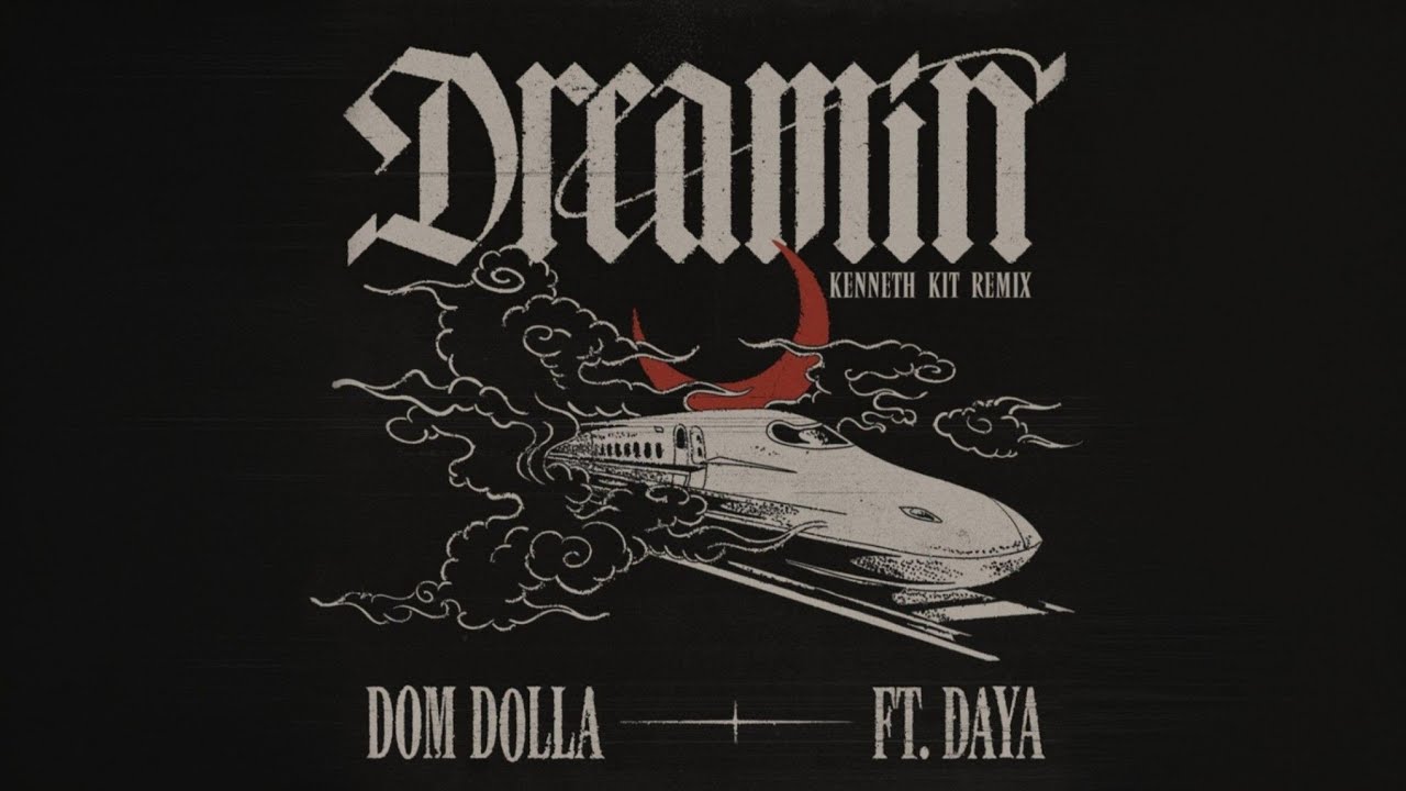 Dom Dolla feat. Daya - Dreamin (Kenneth Kit Remix) [Audio]