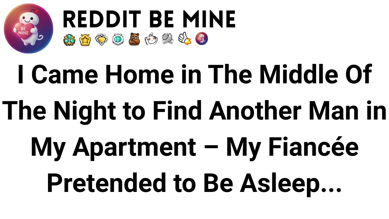 I Came Home in The Middle Of The Night to Find Another Man in My Apartment – My Fiancée Pretended...