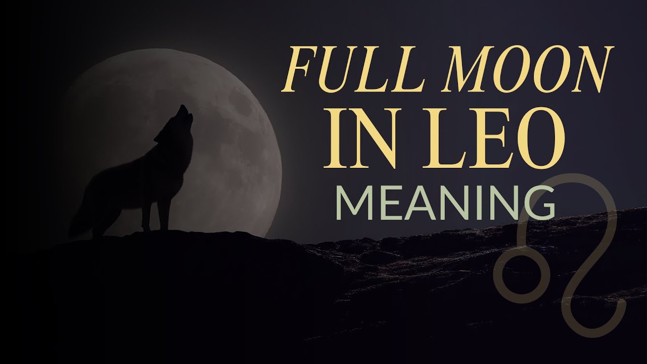 Full Moon in Leo Meaning | How to Shine, Heal & Step Into Your Power