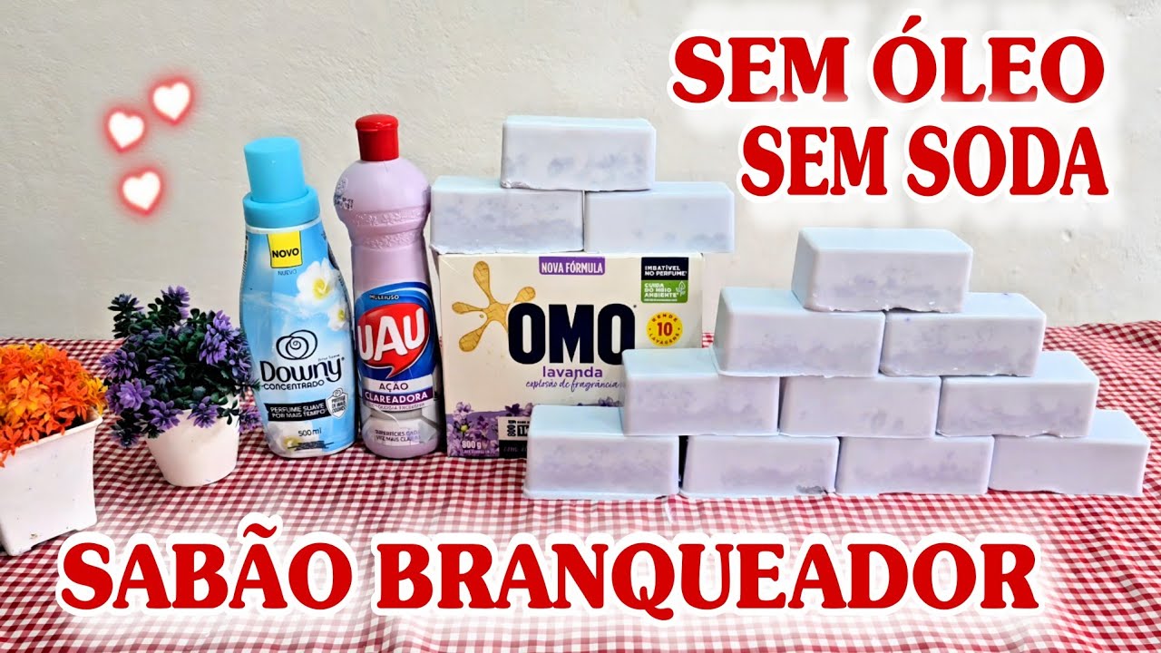 SABÃO BRANQUEADOR OMO DOWNY E UAU- SEM ÓLEO SEM SODA
